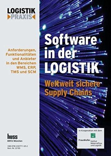 Software in der Logistik. Weltweit sichere Supply Chains - Desconocido