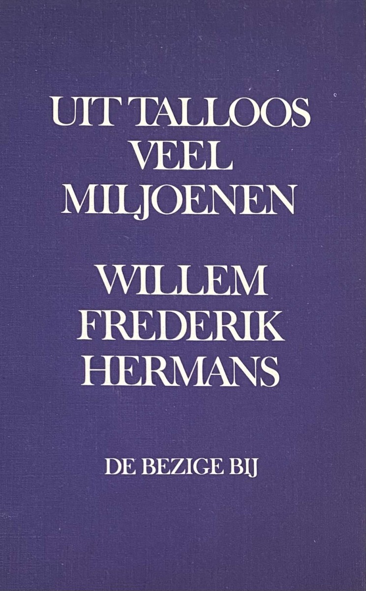 Uit talloos veel miljoenen - HERMANS, WILLEM FREDERIK