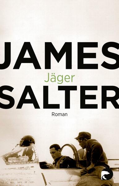 Jäger: Roman - Salter, James und Beatrice Howeg