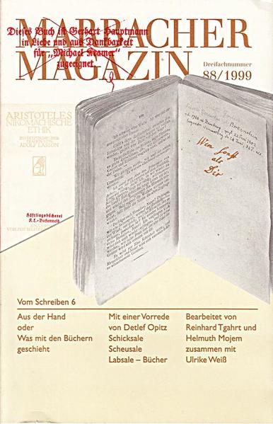 Vom Schreiben / Aus der Hand oder Was mit den Büchern geschieht (Marbacher Magazin) - Tgahrt, Reinhard, Helmuth Mojem Ulrike Weiß u. a.