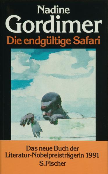 Die endgültige Safari: Erzählungen. - Gordimer, Nadine