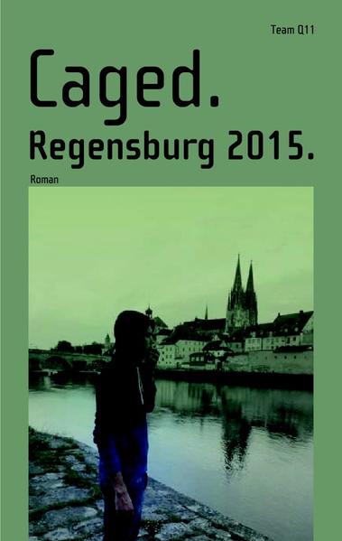 Caged. Regensburg 2015. - Klasse, 11