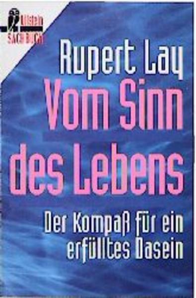 Vom Sinn des Lebens - Lay, Rupert