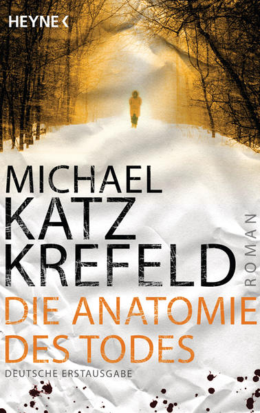 Die Anatomie des Todes: Roman - Katz Krefeld, Michael und Knut Krüger