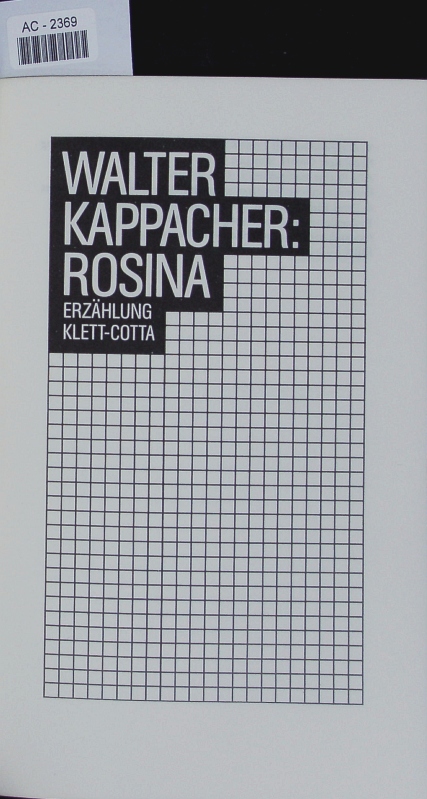 Rosina. Erzaehlung. - Kappacher, Walter