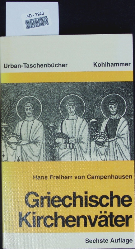 Griechische Kirchenväter. - Campenhausen, Hans von