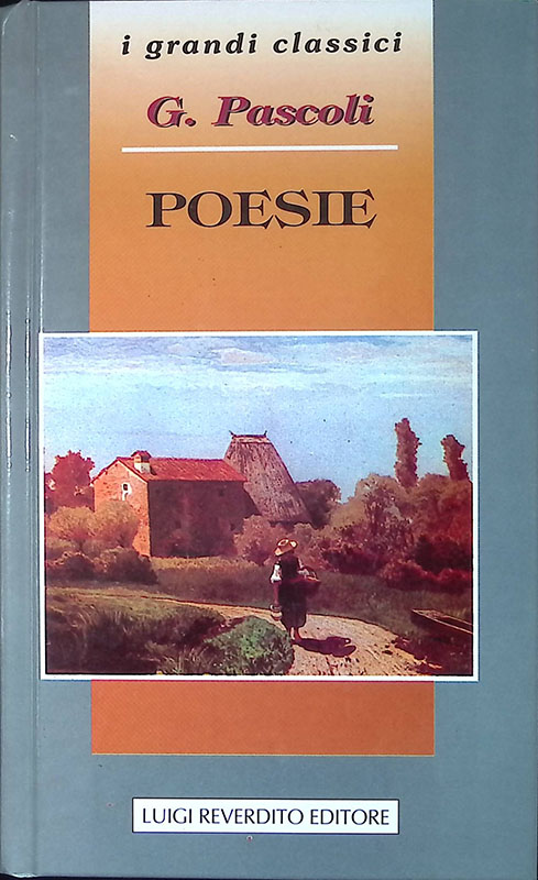 Poesie - Pascoli Giovanni