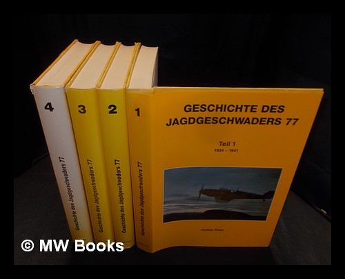 Einsatz des Jagdgeschwaders 77 von 1939 bis 1945 - 4 volumes - Prien, Jochen