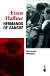 Hermanos de sangre - Haffner, Ernst