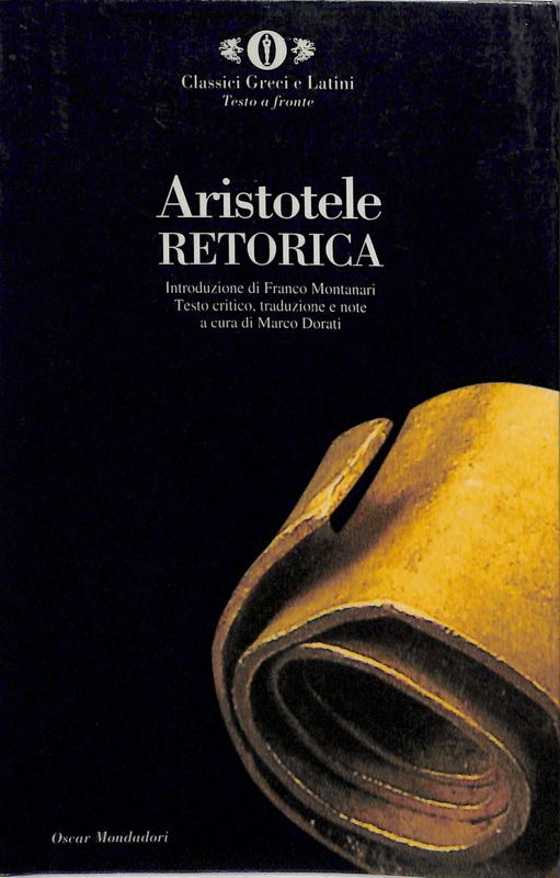 Retorica. Testo greco a fronte - Aristotele