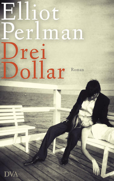 Drei Dollar Roman - Perlman, Elliot