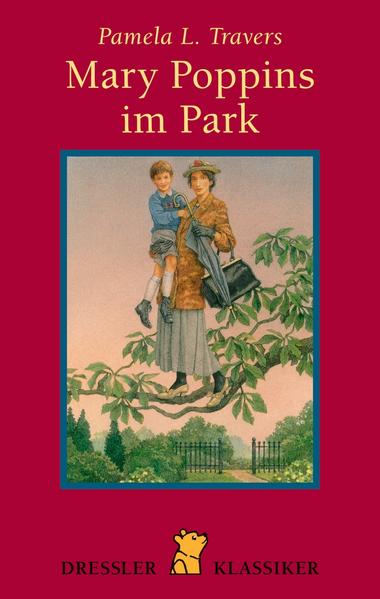 Mary Poppins im Park (Dressler Klassiker) - Travers, Pamela, Horst Lemke Klaus Steffens u. a.