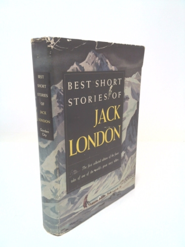 Best Short Stories of Jack London - LONDON, Jack