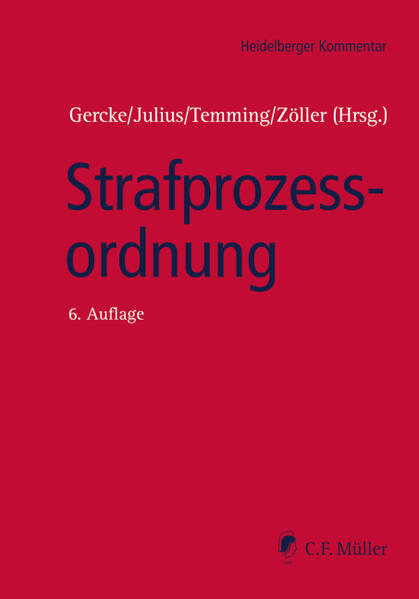 Strafprozessordnung (Heidelberger Kommentar) - Gercke, Björn, Karl-Peter Julius Dieter Temming u. a.