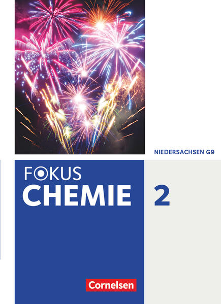 Fokus Chemie - Neubearbeitung - Gymnasium Niedersachsen - Band 2: Schulbuch - Arnold, Karin, Jörn Peters Carsten Kinzel u. a.