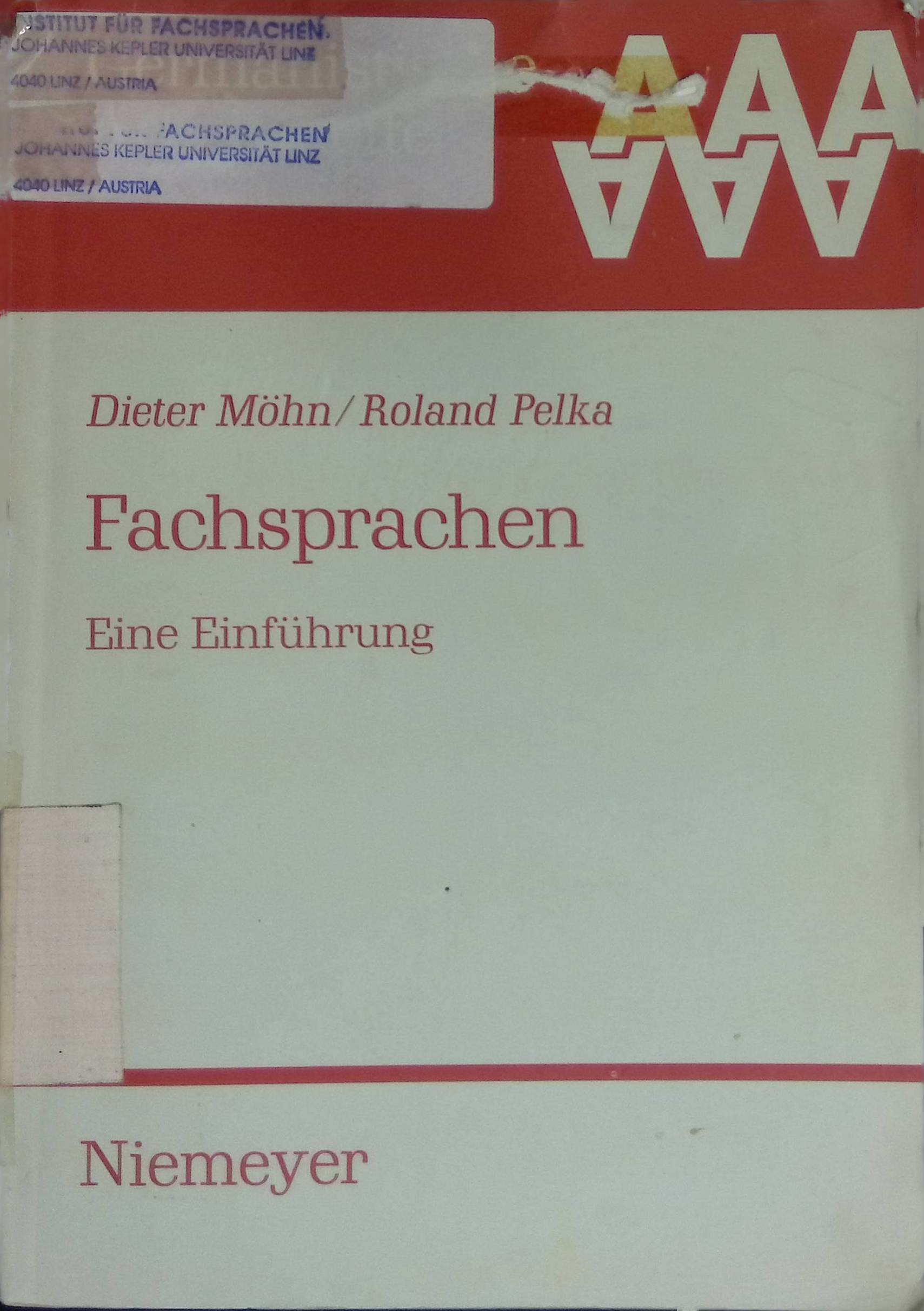 Fachsprachen : e. Einf. Germanistische Arbeitshefte ; 30 - Möhn, Dieter und Roland Pelka