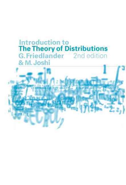 Introduction to the Theory of Distributions - Friedlander, F. G.; Joshi, M. S.