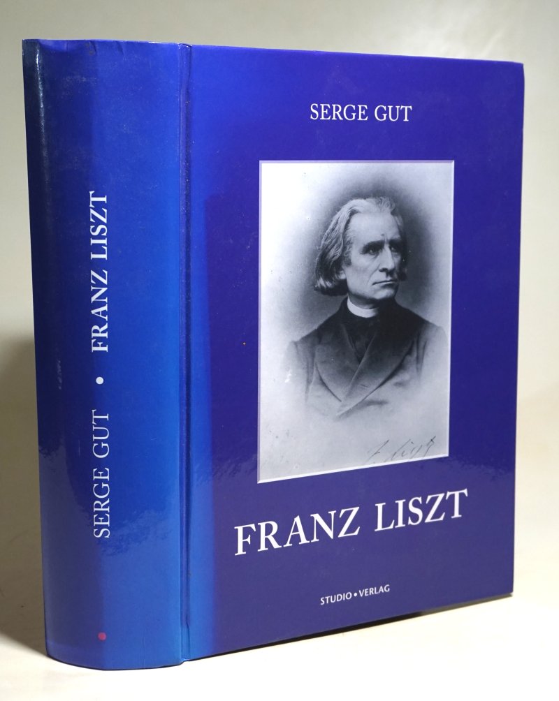 Franz Liszt. Zweite, korrigierte Auflage. - Liszt - Gut, Serge