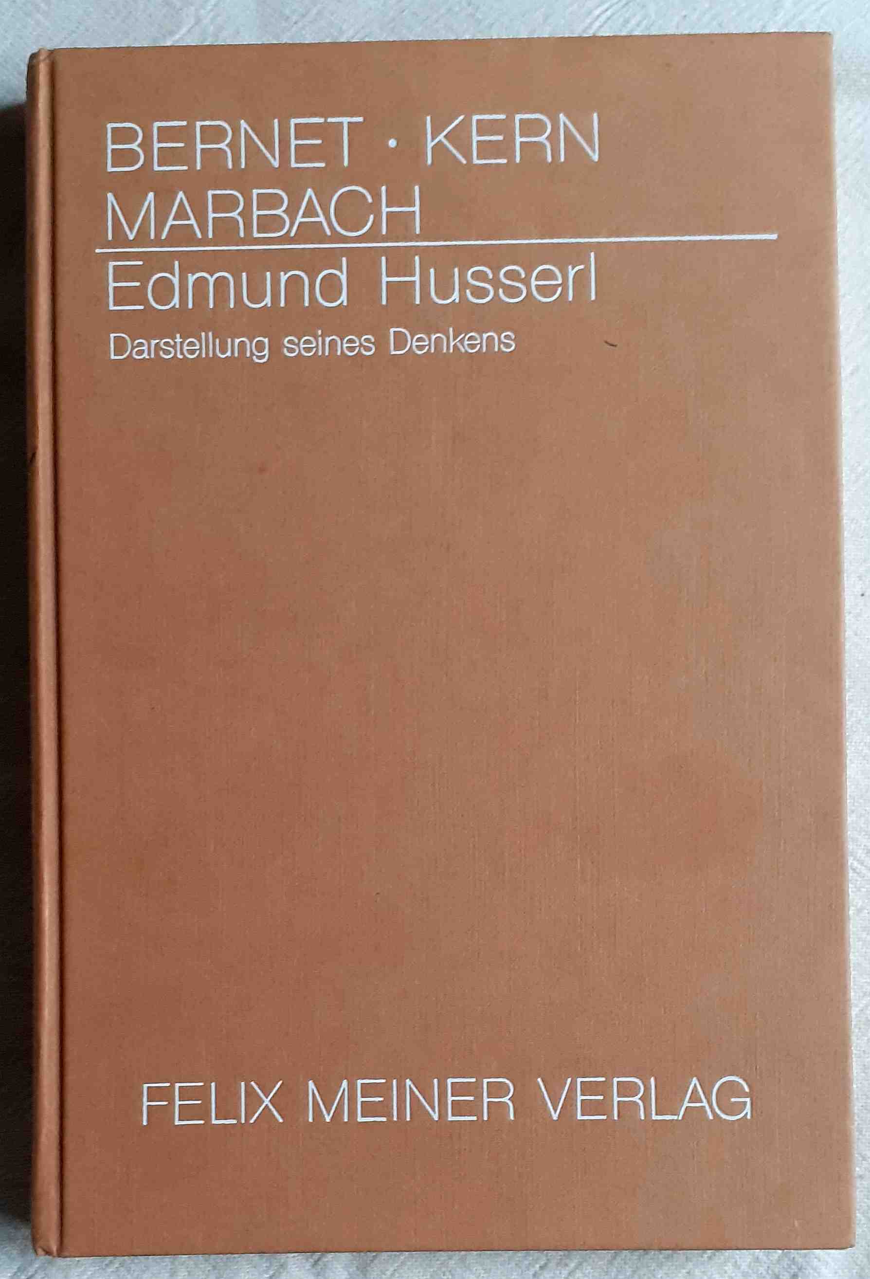 Edmund Husserl : Darstellung seines Denkens - Bernet, Rudolf ; Kern, Iso ; Marbach, Eduard