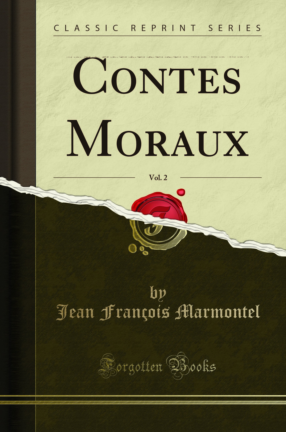 Contes Moraux, Vol. 2 (Classic Reprint) - Jean FranÃ§ois Marmontel