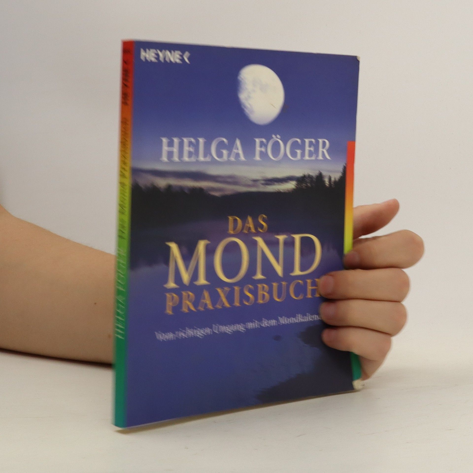 Das Mond-Praxisbuch - Helga Föger
