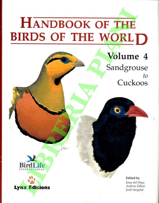 Handbook of the birds of the world. Volume 4. Sandgrouse to cuckoos. - (HOYO Joseph del - ELLIOTT Andrew - SARGATAL Jordi) -