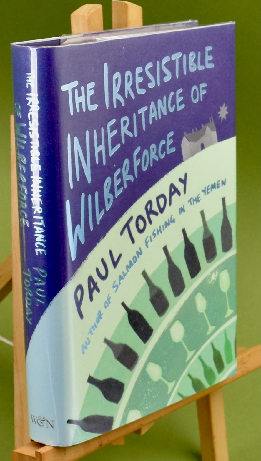 The Irresistible Inheritance of Wilberforce. A Novel in Four