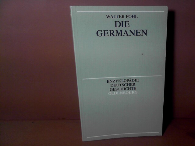 Die Germanen. (= Enzyklopädie Deutscher Geschichte, Band 57), - Rösener, Werner