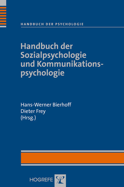 Handbuch der Sozialpsychologie und Kommunikationspsychologie. Handbuch der Psychologie; Bd. 3. - Bierhoff, Hans-Werner und Frey, Dieter (Herausgeber)