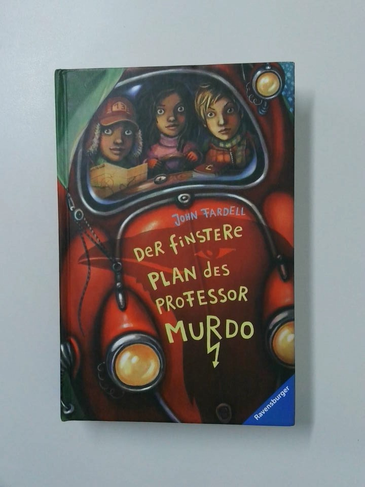 Der finstere Plan des Professor Murdo (Sam Carnaby, Band 1) John Fardell. Aus dem Engl. von Katharina Orgaß und Gerald Jung - Fardell, John, John Gerald Jung und Gerald Katharina Orgaß