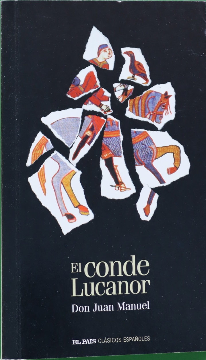 El conde Lucanor - Juan Manuel,