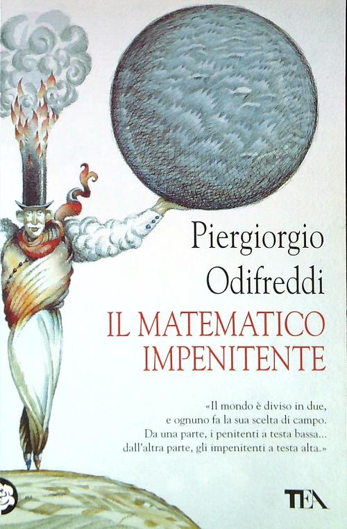 Il matematico impenitente - Odifreddi, Piergiorgio