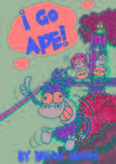 I Go Ape - Brian Moses