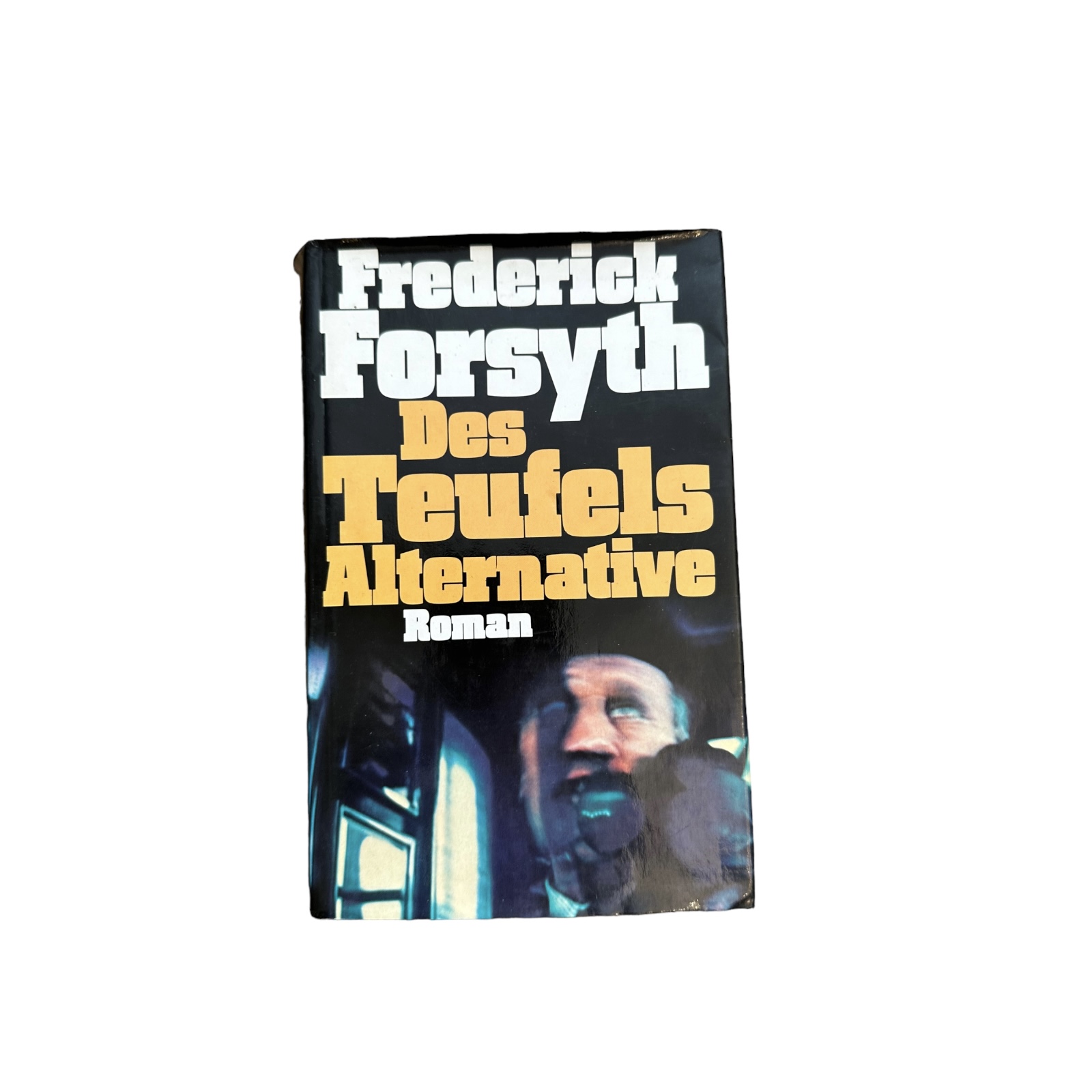 DES TEUFELS ALTERNATIVE: ROMAN. - Forsyth, Frederick