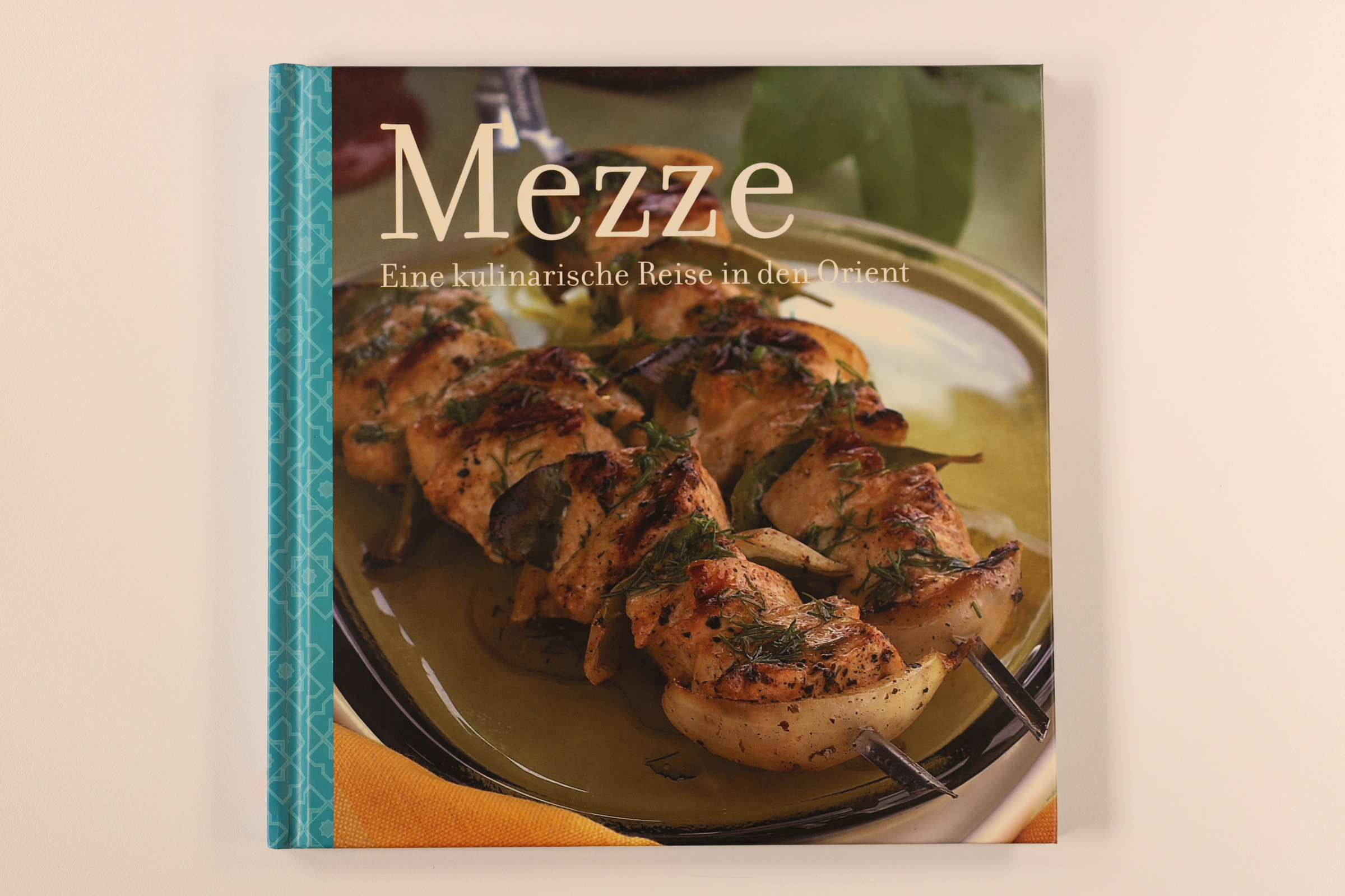 MEZZE. eine kulinarische Reise in den Orient - Le Blanc, Beverly; Bozzard-Hill, Clive; ;