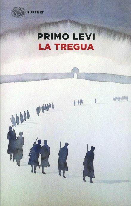 LA TREGUA - PRIMO LEVI