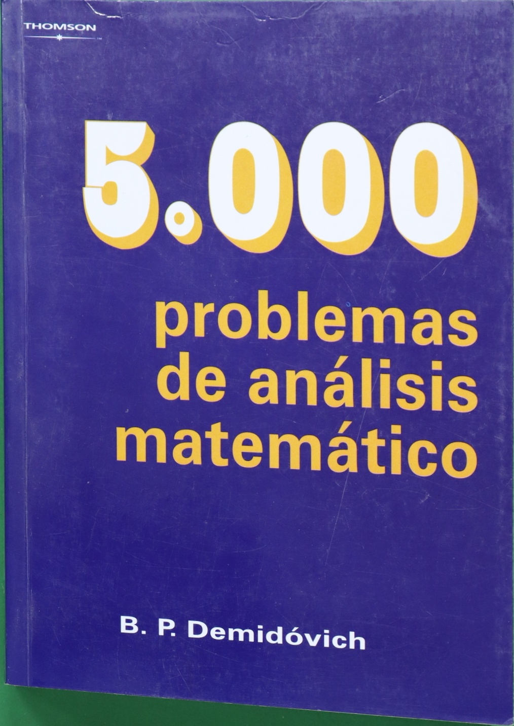 5000 problemas de análisis matemático - Demidovich, Boris Pavlovich