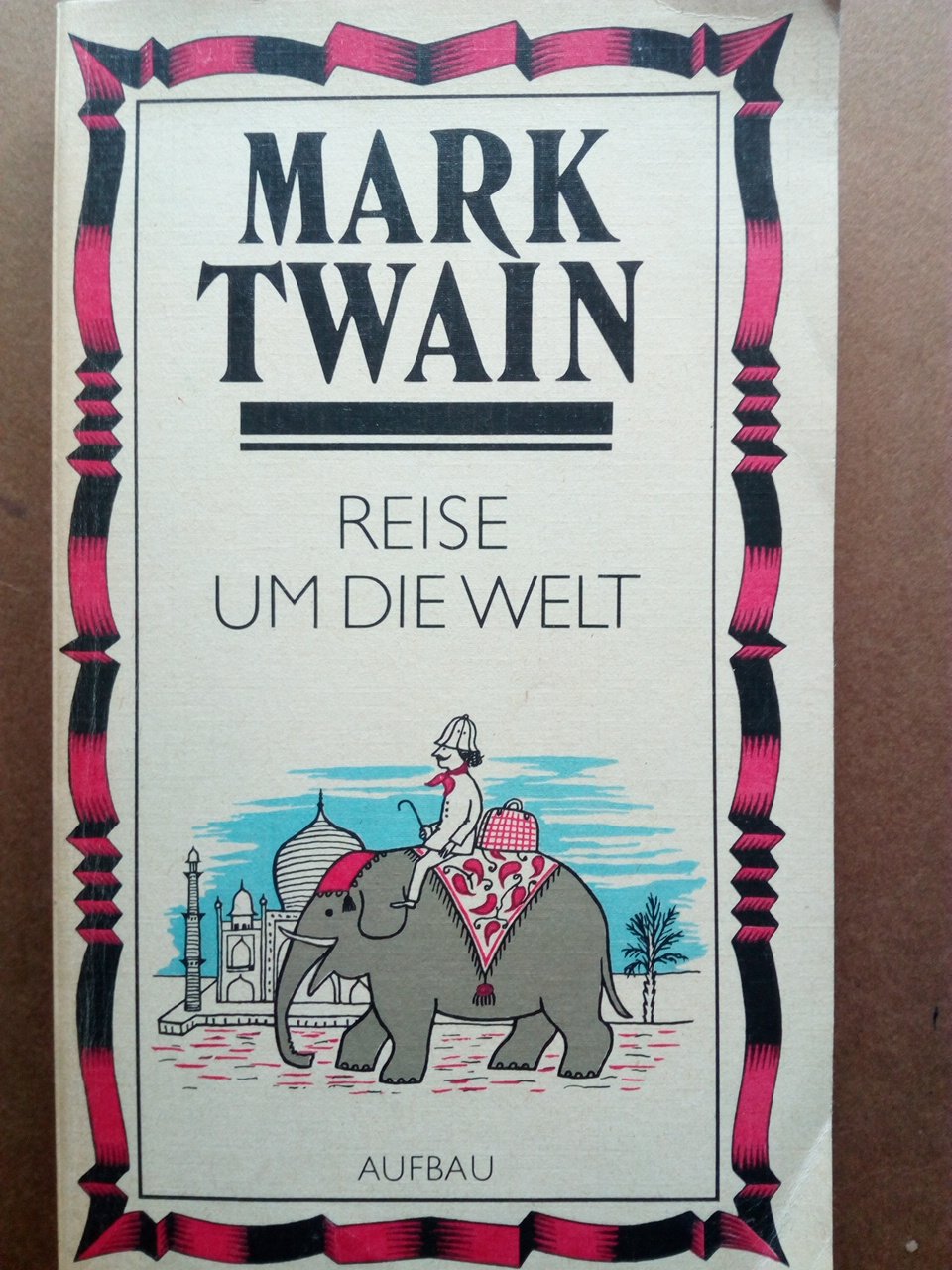 Reise um die Welt - Twain, Mark