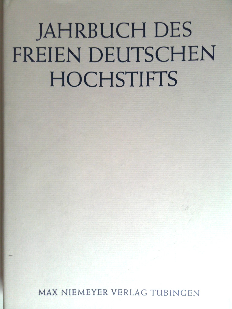 Jahrbuch des Freien Deutschen Hochstifts 2008 - Bohnenkamp, Anne