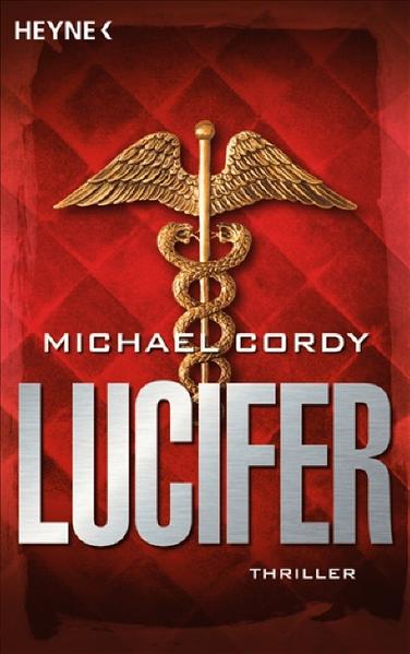 Lucifer : Träger des Lichts ; Roman Michael Cordy. Aus dem Engl. von Sepp Leeb - Cordy, Michael und Sepp Leeb