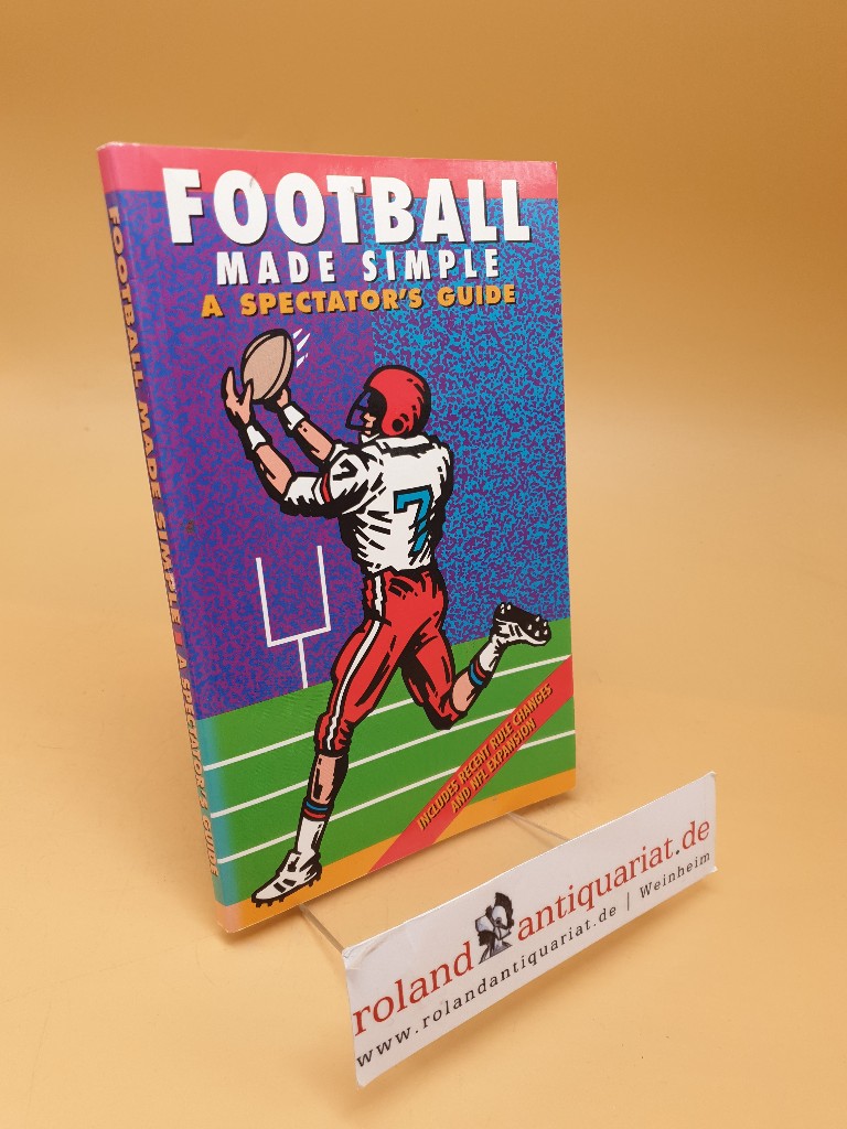 Football Made Simple: A Spectator's Guide - Ominsky, Dave und P. J. Harari