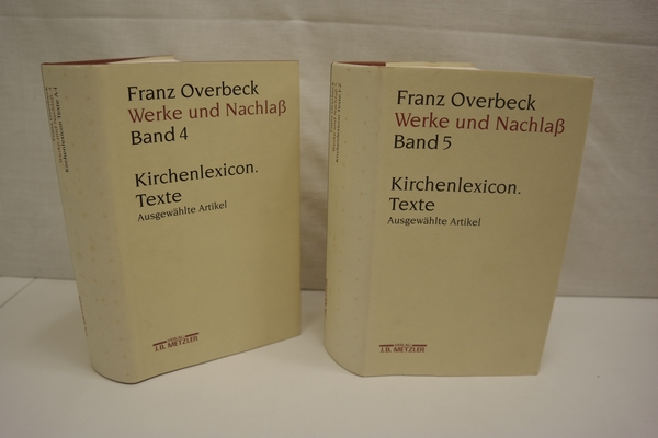 Werke und Nachlaß, Band 4 + 5 - Kirchenlexicon. Texte: ausgewählte Artikel. - Overbeck, Franz