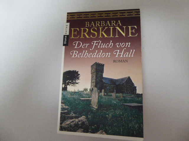 Der Fluch von Belheddon Hall. Roman. TB - Barbara Erskine