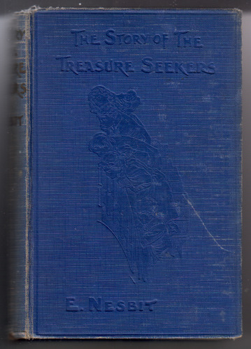 The Story of the Treasure Seekers - Nesbit, Edith