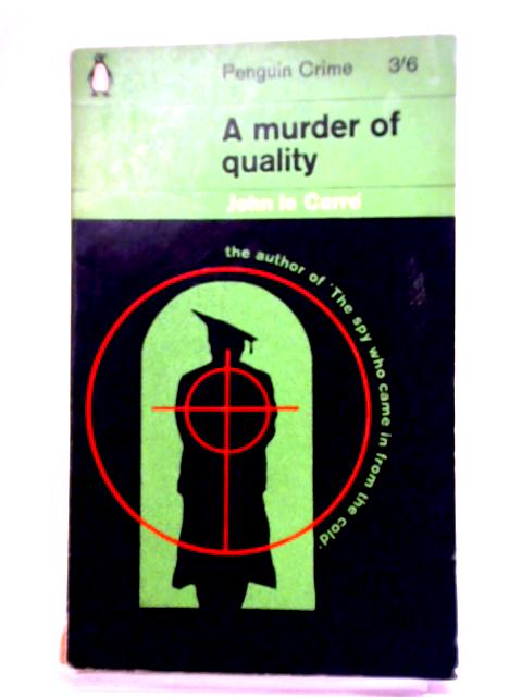 A Murder of Quality - John Le Carre