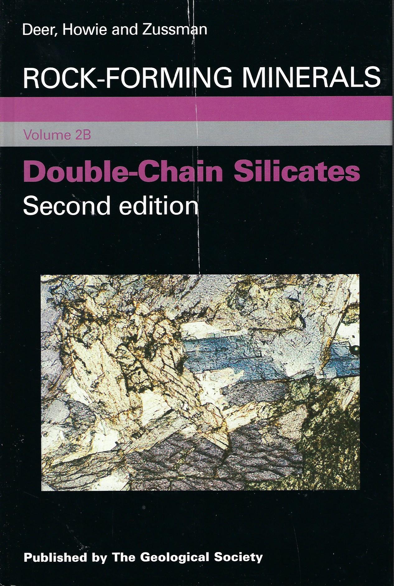Rock-Forming Minerals Volume 2B (Second Edition): Double-Chain Silicates - Deer, William Alexander; Howie R. A. & Zussman, J