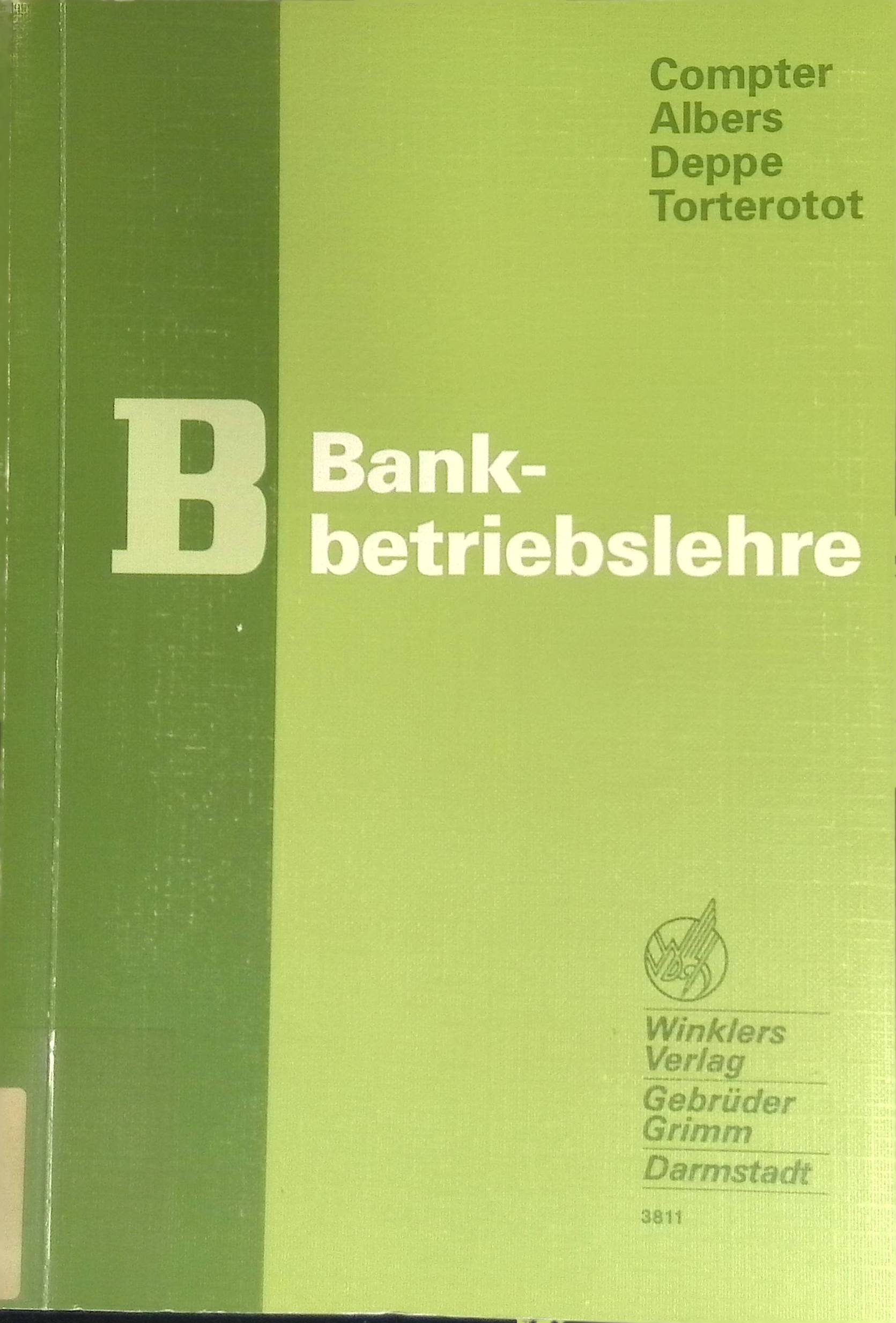 Betriebswirtschaftslehre für Bankkaufleute. Lehrbuchreihe Banken und Sparkassen - Compter, Wolfgang