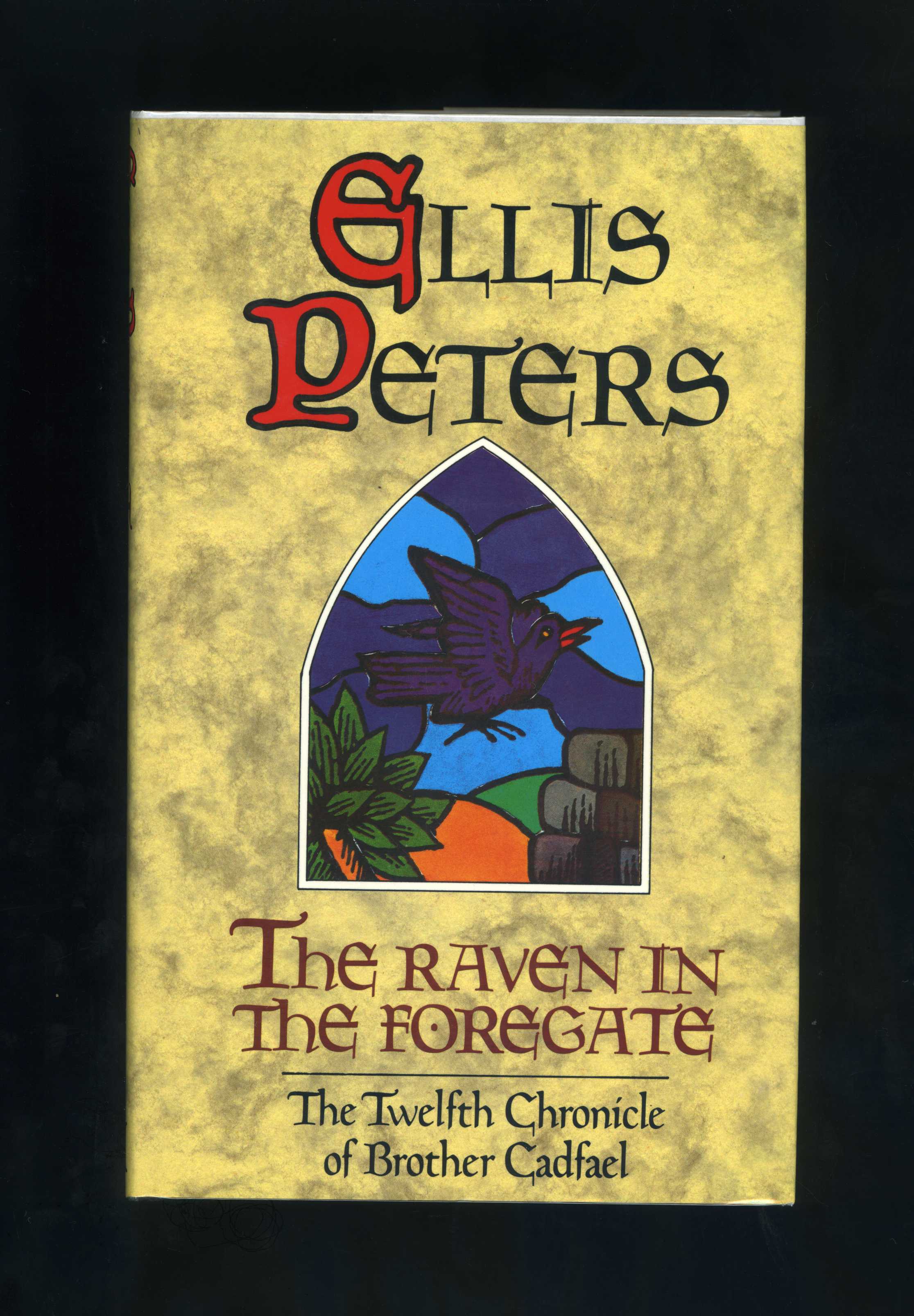 THE RAVEN IN THE FOREGATE - The Twelfth Chronicle of Brother Cadfael (Second reprint of the true first edition) - Ellis Peters (Edith Pargeter)