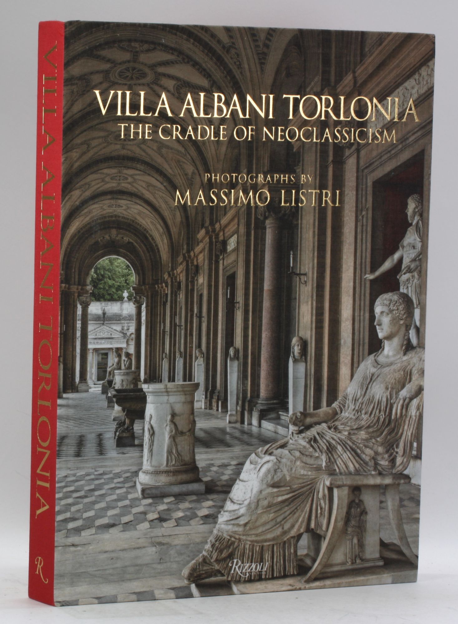 VILLA ALBANI TORLONIA: The Cradle of Neoclassicism by Listri, Massimo ...