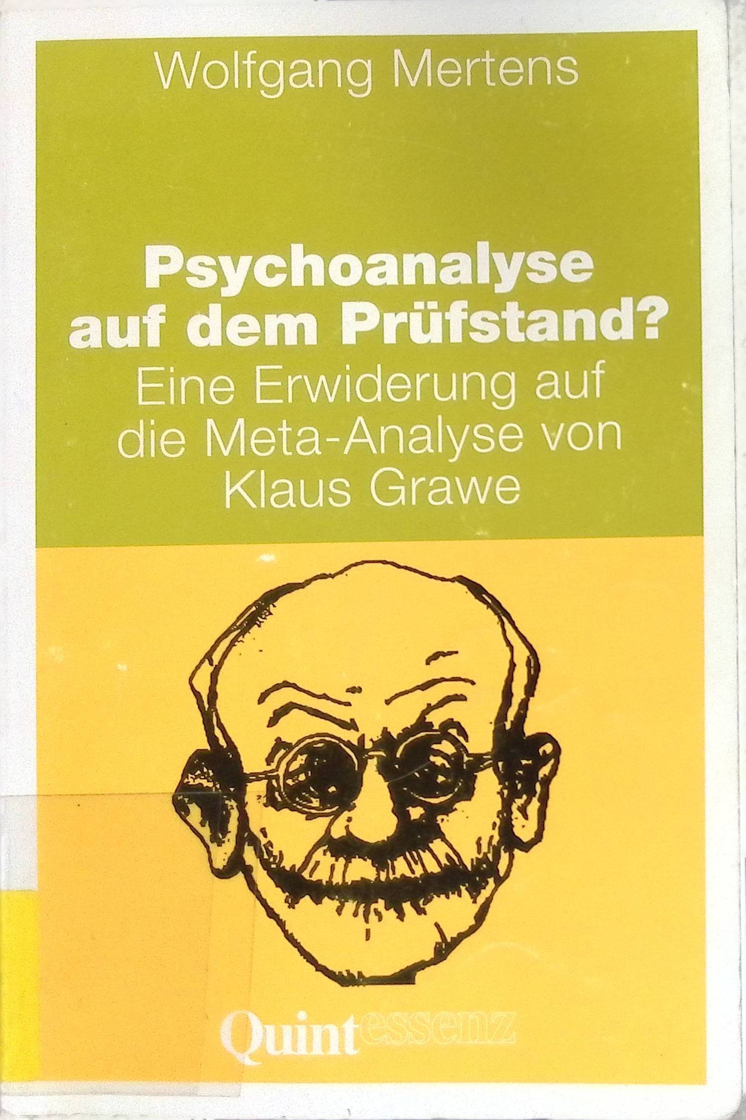 Psychoanalyse auf dem Prüfstand? : Eine Erwiderung auf die Meta-Analyse von Klaus Grawe. Bibliothek der Psychoanalyse - Mertens, Wolfgang